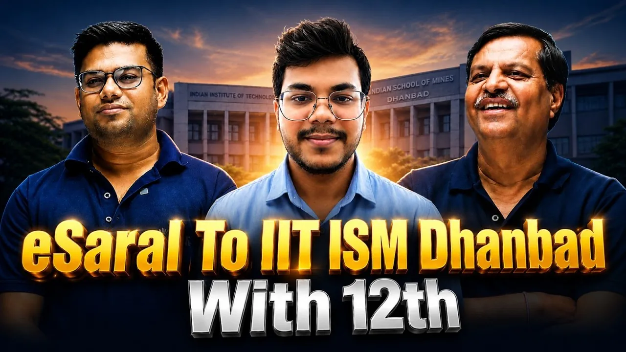 JEE Advanced 2026 IIT ISM Dhanbad : Ahenjit’s eSaral Success Story