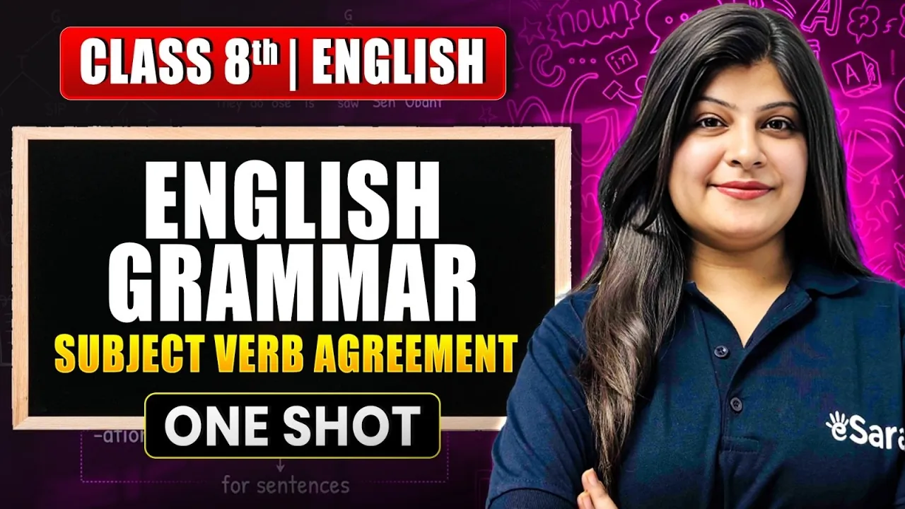 Subject Verb Agreement Class 8: All 15 Rules Explained