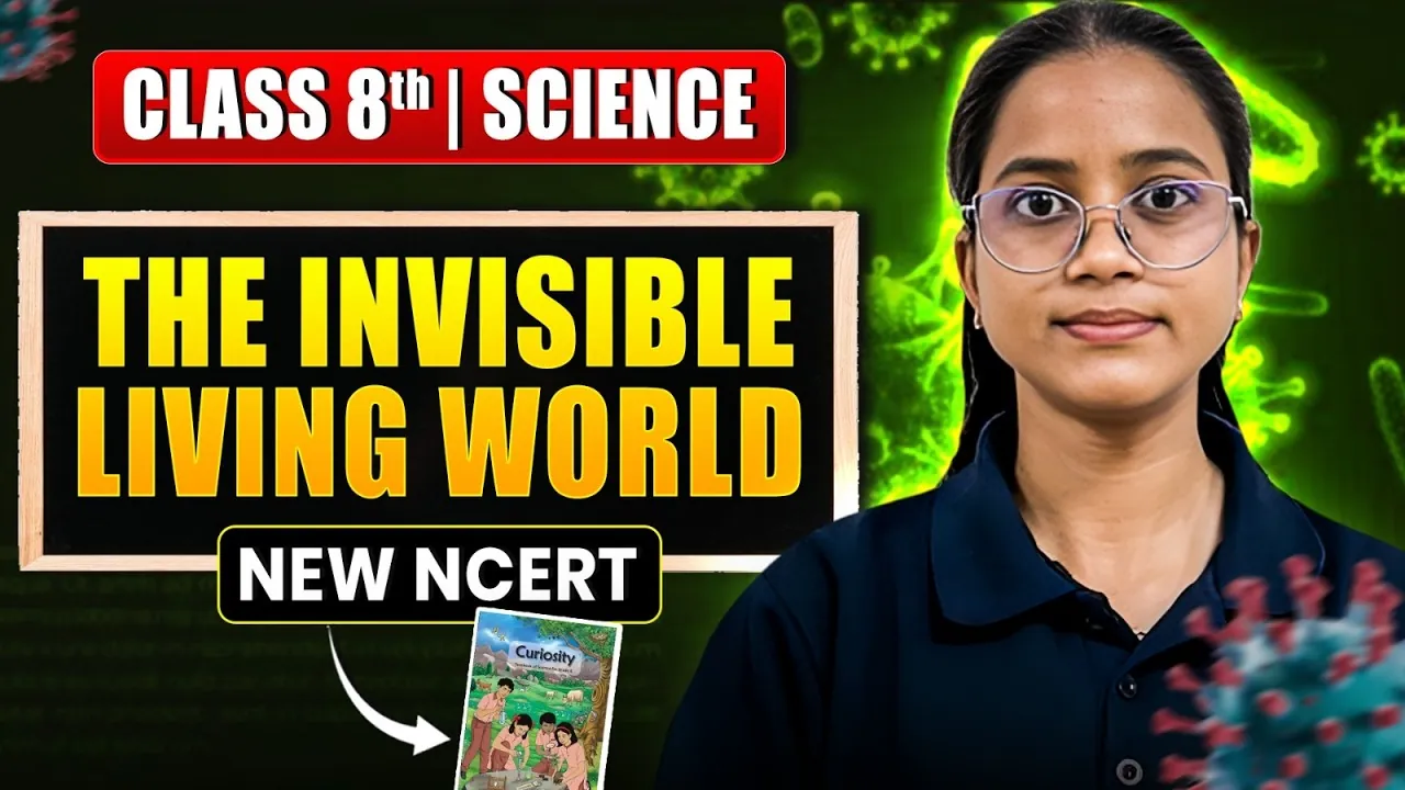 Invisible Living World Class 8 Notes: Cells & Microorganisms Explained