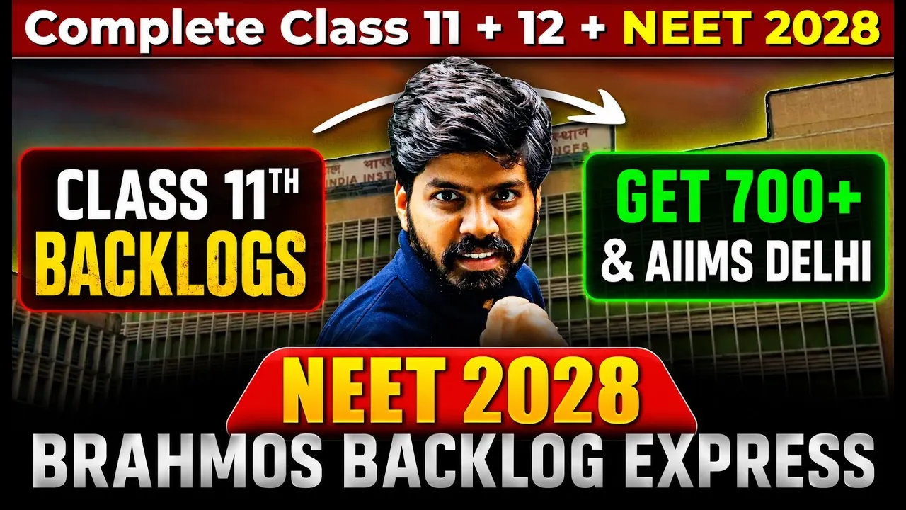NEET 2028 Preparation Strategy for Class 11: How to Clear Backlogs and Still Aim for a Top 100 Rank