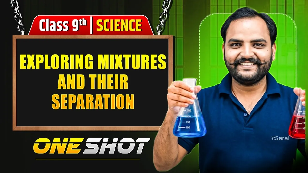Mixtures and Their Separation Class 9: Complete Chapter Notes