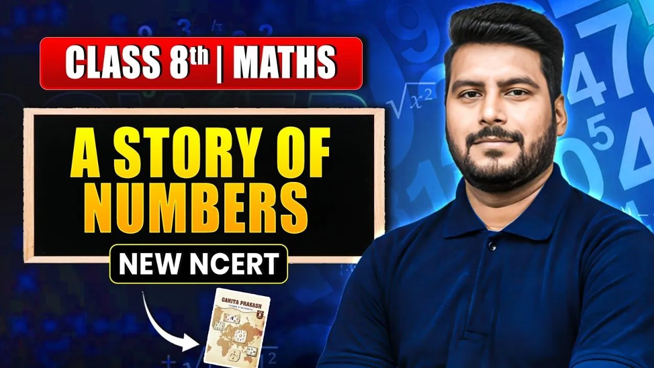 Story of Numbers Class 8 Notes: Full Chapter Explained (2026)